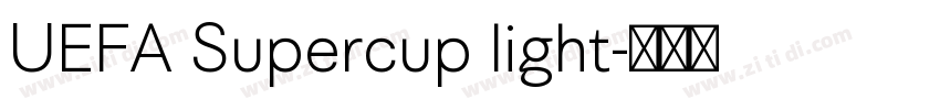 UEFA Supercup light字体转换